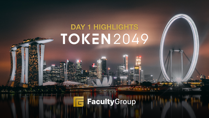 Faculty Group makes Waves on Day 1 at TOKEN2049: Focus on Networking and Strategic Collaborations